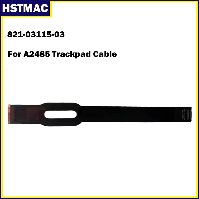 Cavo Trackpad Originale 821-03115-03 A2485 Per Macbook Pro 16.2 "M1 A2485 Cavo Flex Touchpad Sostituzione 2021 Anni Testato