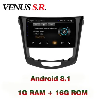

VenusSR Android 8.1 2.5D car dvd For Nissan X-Trail Qashqa Radio 2016 multimedia GPS Radio stereo gps navigation
