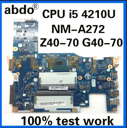 Abdo ACLU1/ACLU2 UMA NM-A272 для Lenovo G40-70 Z40-70 материнская плата ноутбука CPU i5 4210U/4200U DDR3 100%