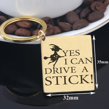 

FLYANGEL New Creative Halloween Keyring Jewelry Engraved Witch Yes I Can Drive A Stick Car Key Tag Gifts For Child Friend