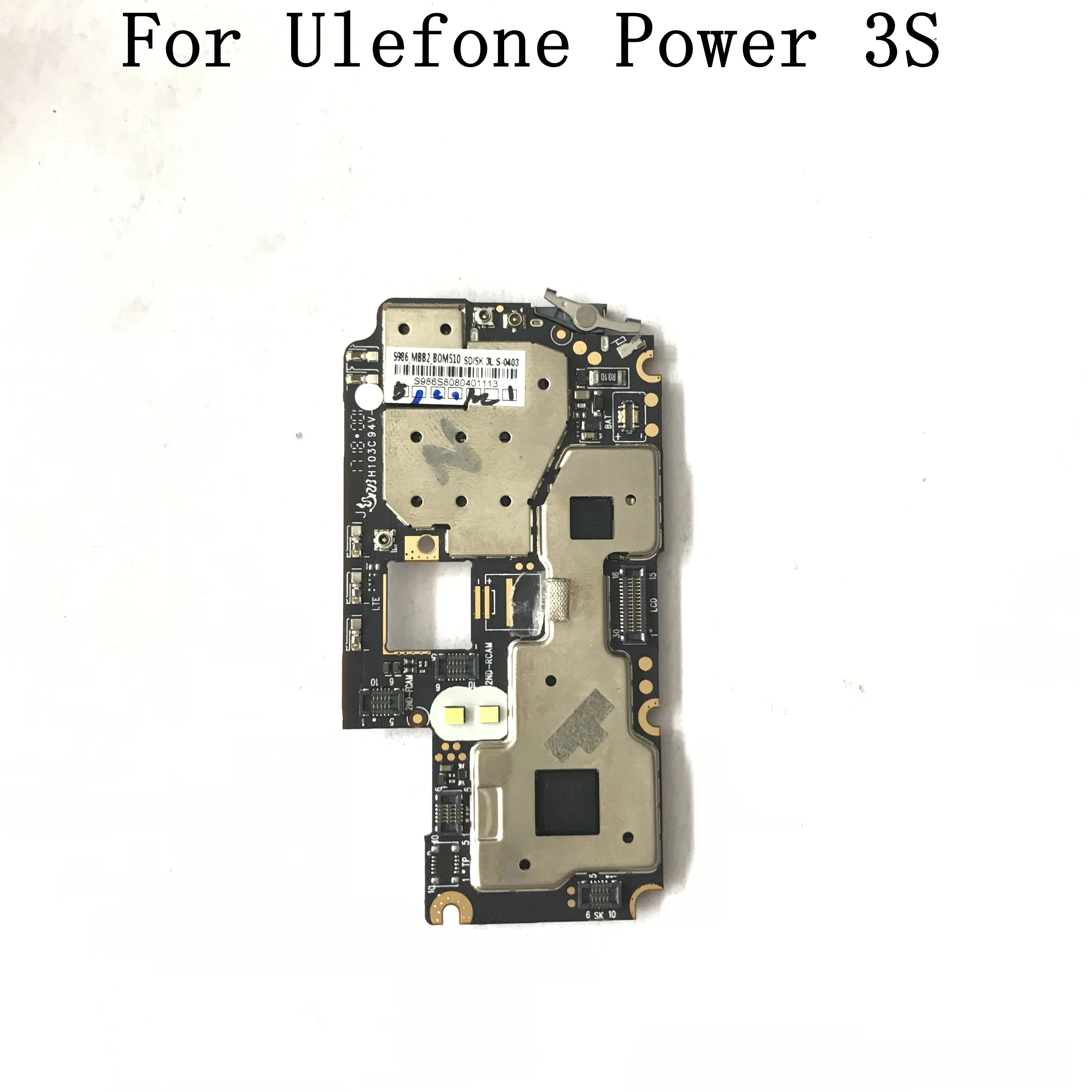 

Ulefone Power-3S Used Mainboard 4G RAM+64G ROM Motherboard For Ulefone Power-3S Repair Fixing Part Replacemen