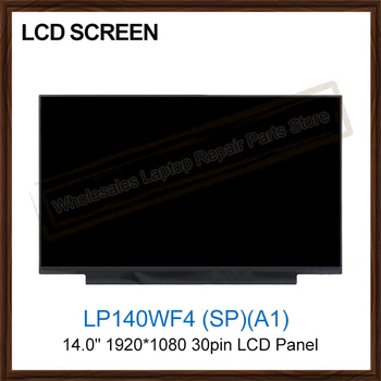 

Original LP140WF4 (SP)(A1) LP140WF4-SPA1 Laptop 14.0" LCD Screen 1920*1080 30pin LCD Display Digitizer Panel Replacement