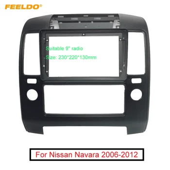 

FEELDO Car Audio Stereo 9" Big Screen 2DIN Fascia Frame Adapter For Nissan Navara DVD Player Dash Fitting Panel Frame Kit