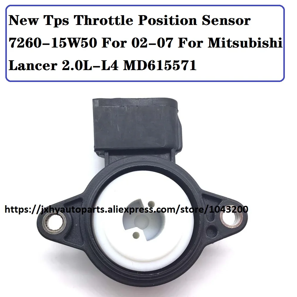 New Tps Throttle Position Sensor 7260 15W50 For 02 07 For Mitsubishi
