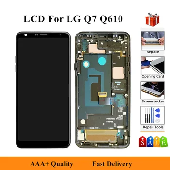 

For LG Q7 / Q7+ Q610 Q610MA Q610TA Q610YB CV5A Q610EA MT6750S Q610NM Q610EQ Q610M LCD Display Touch Screen Digitizer Assembly