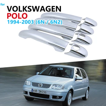 

Luxurious Chrome Door Handle Cover Trim Set for Volkswagen VW POLO MK3 6N 6N2 1994~2003 Accessories Car Stickers 1996 1999 2002