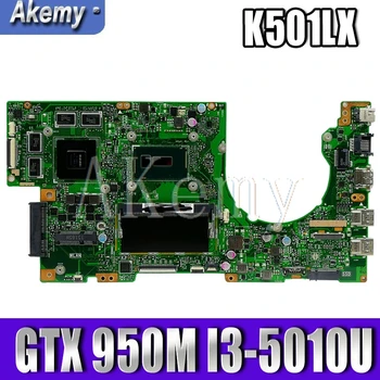 

SAMXINNO K501LX Laptop Motherboard For Asus K501LN K501LB A501L K501L V505L Mainboard 100% test Ok GTX 950M I3-5010U 4GB