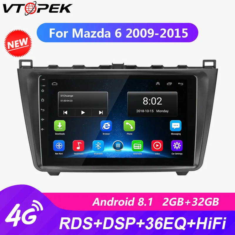 

Vtopek For Mazda 6 2009-2015 9" RDS DSP Android Car Radio Multimedia Video Player Navigation GPS Touch screen 4G Wifi autoradio