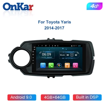 

ONKAR Car Head Unit For Toyota Yaris Hybrid 2014-2017 Android 9.0 RAM 4GB ROM 64GB Octa Core System Car GPS Navigation Head Unit