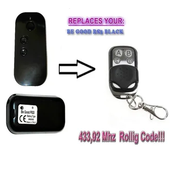 

The remote for BE GOOD RS3 BLACK replacement remote control 433,92Mhz Rolling code