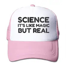 Science It's Like Magic But Real Mesh бейсболки унисекс В Стиле Дальнобойщика розовые шапки