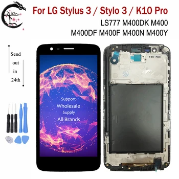 

LCD With Frame For LG K10 Pro Stylus 3 LS777 Stylo 3 M400 M400DK M400F M400N Full Display Screen Touch Sensor Digitizer Assembly