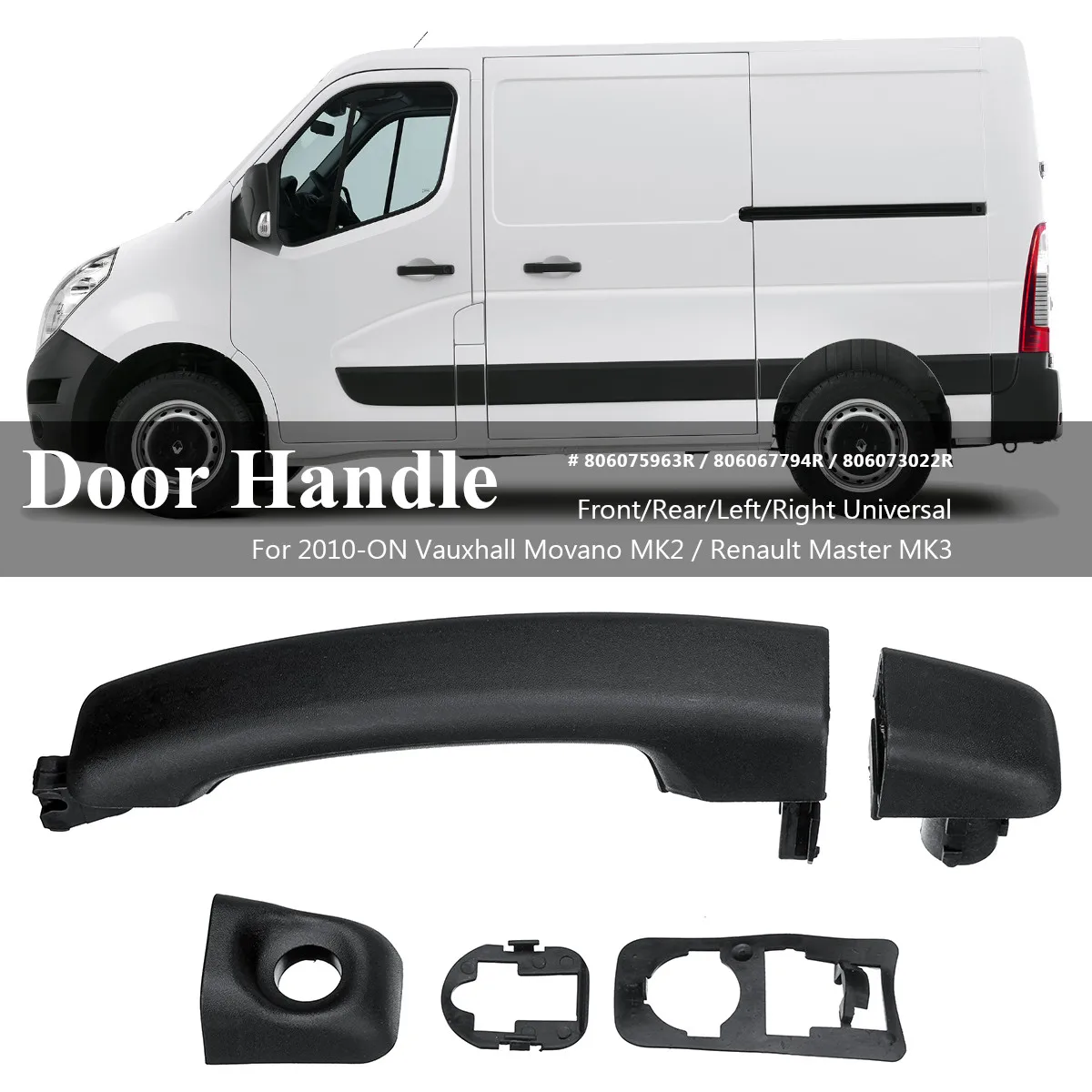 Ручка двери автомобиля для Vauxhall Movano MK2 Renault Master MK3 2010 ON 80606794r 806073022R 806075963R|Внешние