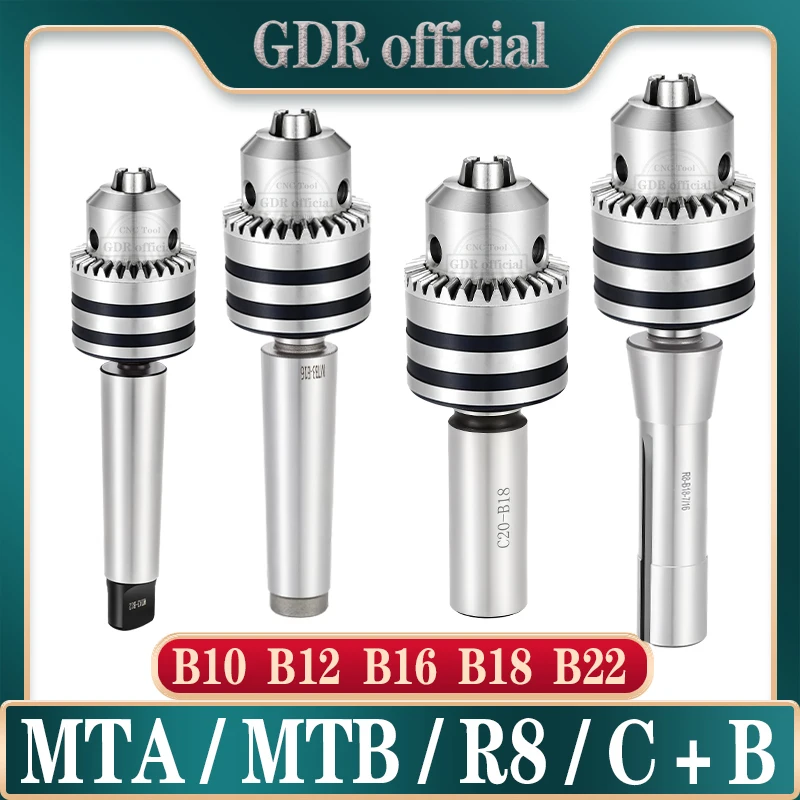 Drill Chuck MT1 MT2 MT3 MT4 MT5 R8 C10 C12 C16 C20 B10 B12 B16 B18 B22 Morse Drill Chuck Tool Holder Bracket drill chuck tool holder