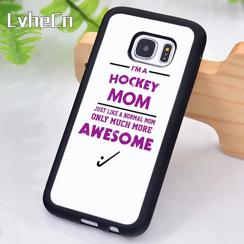 LvheCn Hockey Mom Like A Normal Only Awesome Phone Case For Samsung Galaxy S9 S8 S10 Plus Lite S6 S7 Edge S5 Note 5 8 9 10 Coque |