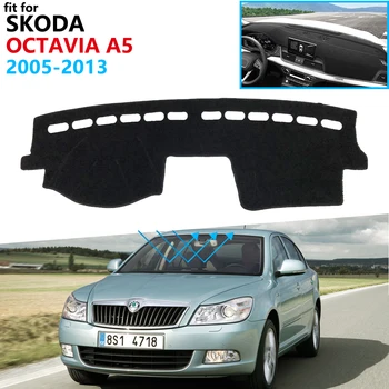 

Dashboard Cover Protective Pad for Skoda Octavia 2 A5 MK2 1Z 2005~2013 Car Accessories Dash Board Sunshade Anti-UV Carpet 2012