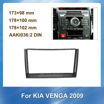 

2Din Car Radio Fascia Frame for KIA Venga 2009 Dashboard Installation Mount Frame DVD Refitting Panel Special Dash Trim Kit