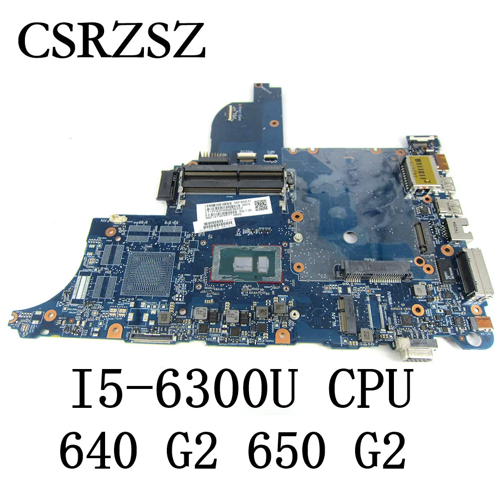 Материнская плата для ноутбука HP ProBook 640 G2 650 I5-6300U CPU 6050A2723701-MB-A02 материнская |