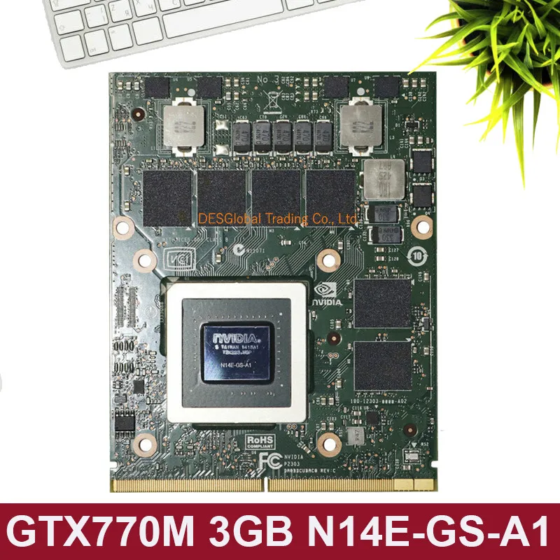 astounding  Original GTX 770M GTX770M VGA Graphics Video Card N14E-GS-A1 3GB DDR5 for Laptop Dell Alienware M17