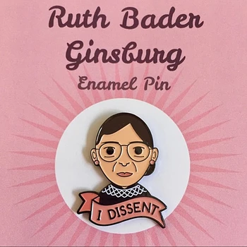 

I Dissent Ruth Bader Ginsburg Pin RBG Female Justice Brooch Women's Rights Badge Hat Backpack Coat Lapel Pin Jewelry Women Gift