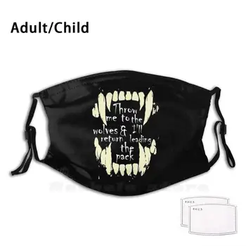 

Throw Me To The Wolves Adult Kids Anti Dust Filter Diy Mask Wolves Quote Teeth Fangs