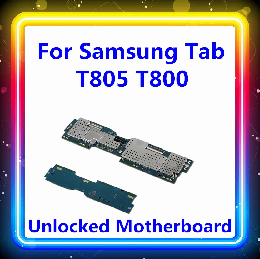 Для samsung Galaxy Tab S T805/T800 материнская плата разблокированная T805/T800 tab логическая плата с чипами материнская плата wifi sim-карта