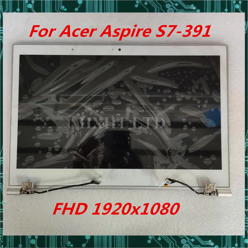 

original 13.3" For Acer Aspire S7-391 Laptop LCD display screen assembly FHD 1920*1080 Tested