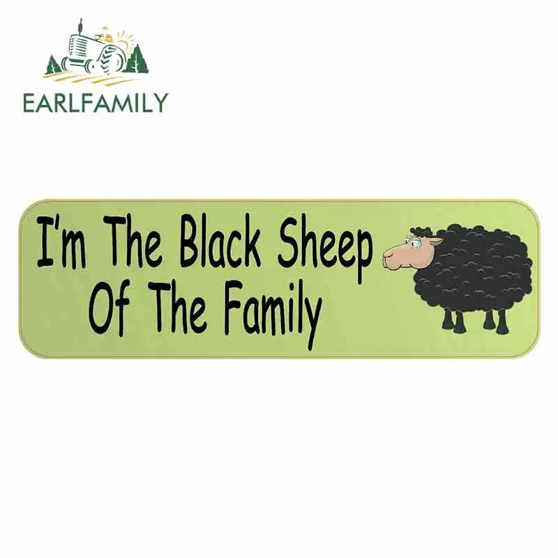 EARLFAMILY 15 см x 4 6 для Im The Black Sheep of Family Sign автомобильные наклейки на шлем