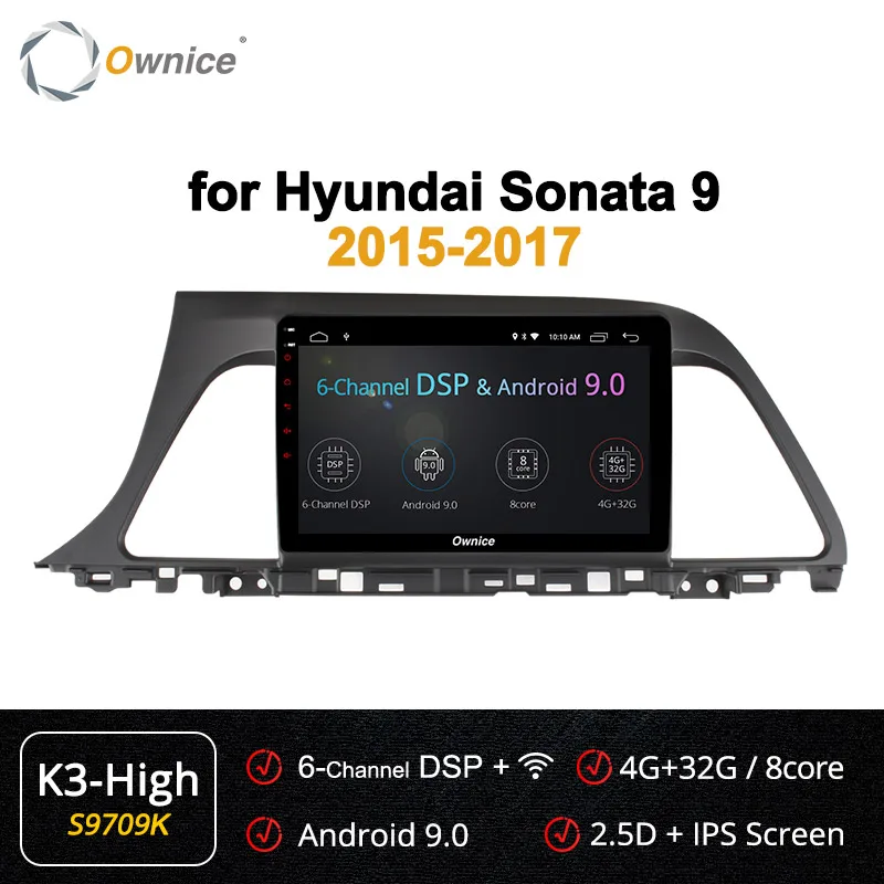 Ownice k3 k5 k6 8 ядерный Android 9,0 DSP SPDIF Автомагнитола DVD gps Navi для hyundai Sonata 9 Аудио Видео головное устройство 4G - Цвет: S9709 K3-High