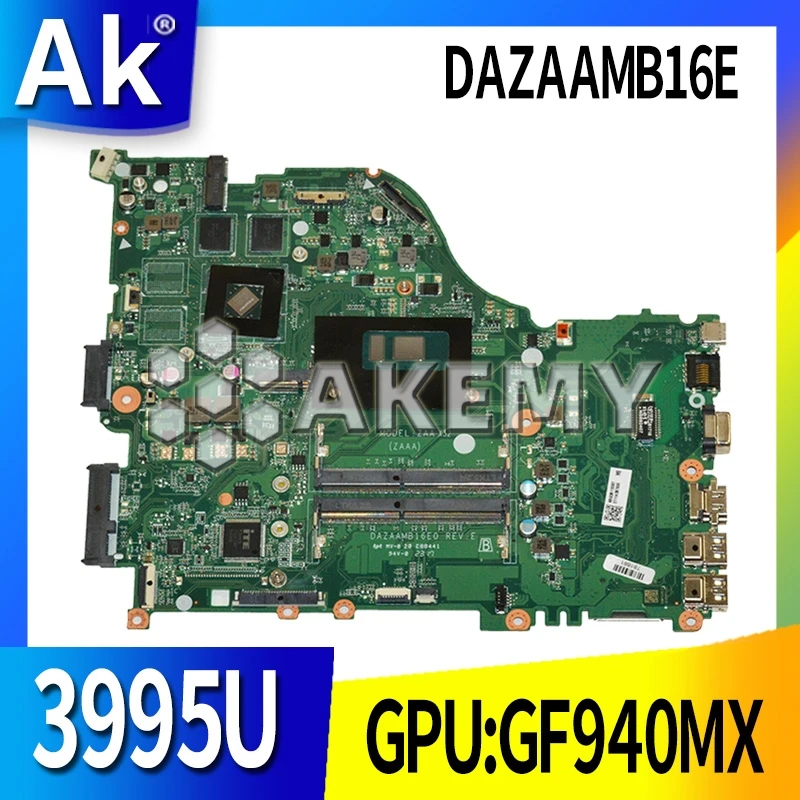 E5 575G motherboard Mainboard For Acer laptop ZAA X32 DAZAAMB16E0 575 CPU:3995U GPU:GF940MX 2GB DDR4100% test OK|Материнские платы| |
