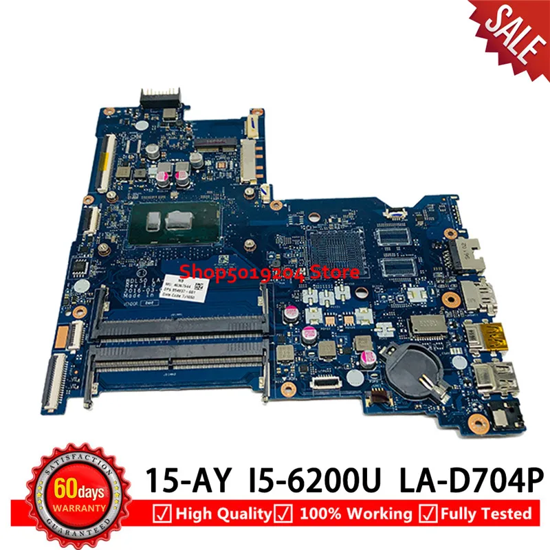 Best Price For HP 15-AY Laptop Motherboard BDL50 LA-D704P SR2EY i5-6200U CPU 854937-601 854937-001 854937-501 Mainboard