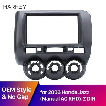 

Harfey 2Din Car Refitting Panel Trim Kit 178*102mm Frame Auto Stereo Fascia For Honda Jazz 2006 Manual AC RHD Car Radio Frame