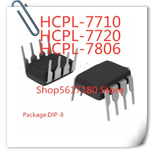 10 шт./лот Новый HCPL-7710 HCPL7710 A7710 7710 HP7710 HCPL-7720 HCPL7720 A7720 7720 HP7720 HCPL-7806 A7806 7806 HP7806 DIP8 |