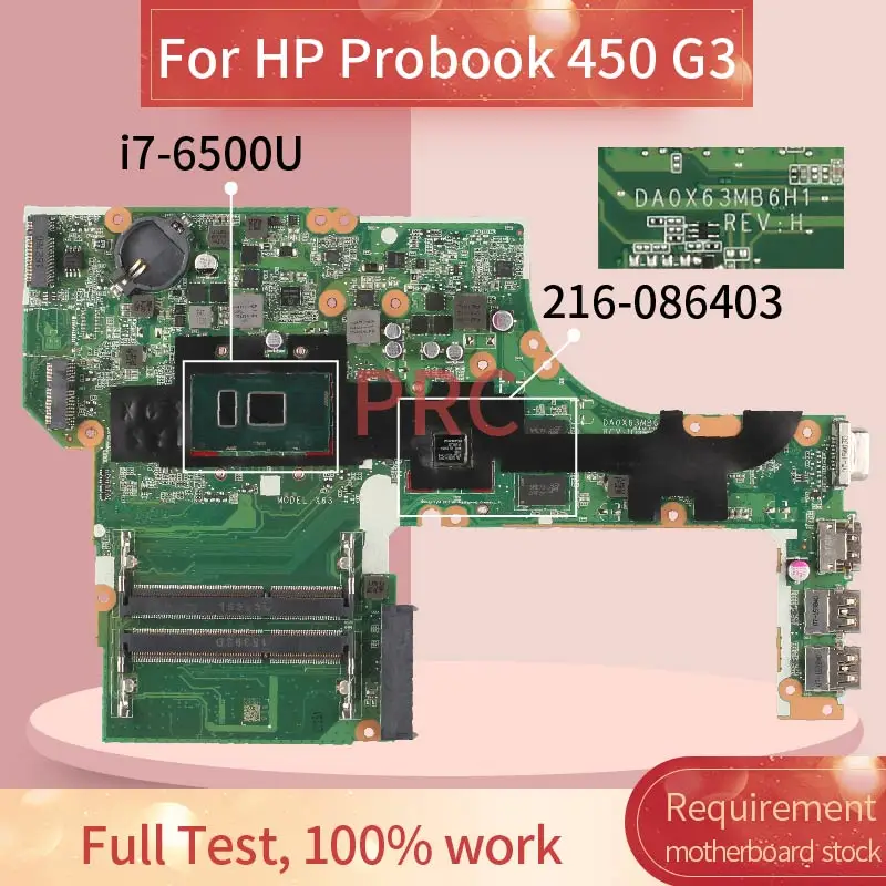 827047-001 827047-501 для HP Probook 450 G3 I7-6500U материнская плата ноутбука DA0X63MB6H1 SR2EZ 216-0864032 DDR3 |