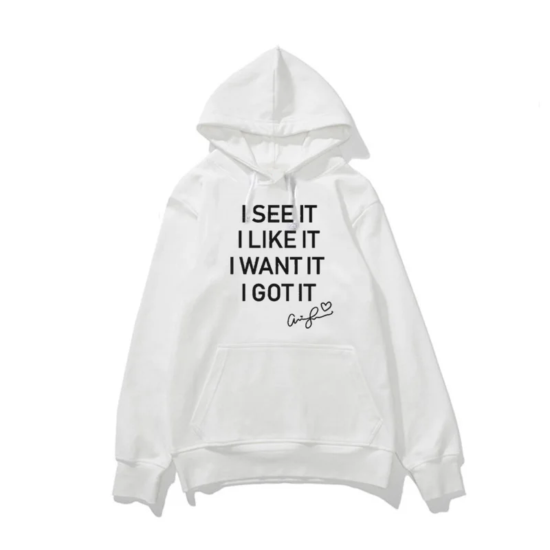 Женская толстовка с буквенным принтом с капюшоном Harajuku Seven Rings Ariana Grande Hoodies I See It I Like It I Want It I Got It - Цвет: WHITE