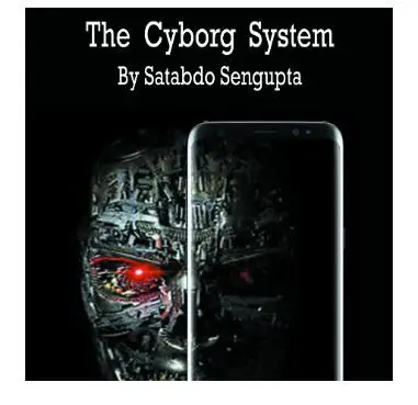Система Cyborg от Satabdo Sengupta-magic tricks