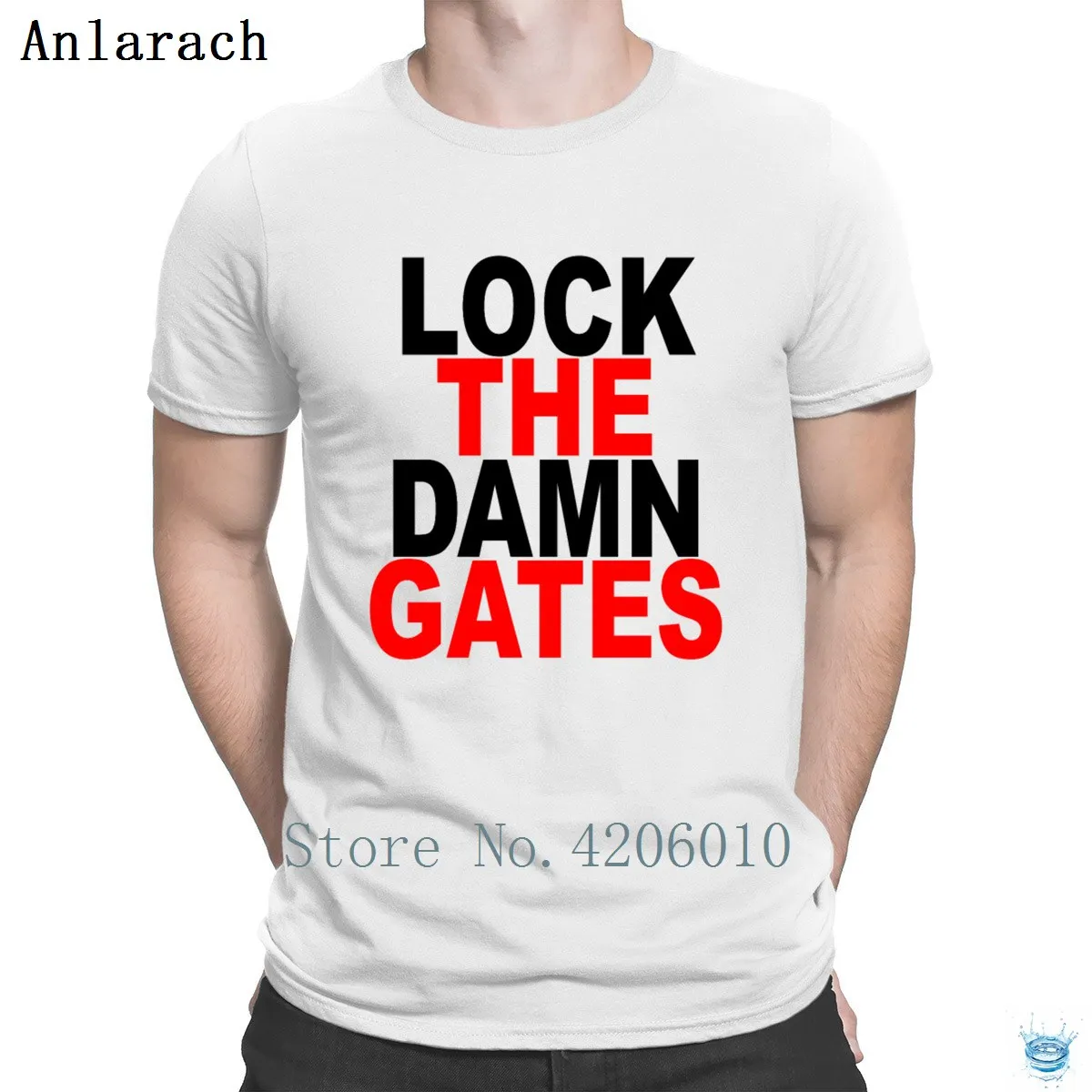 Футболка с надписью «Lock The Damn Gates» для всей семьи, на заказ, известная кавайная Мужская футболка, хлопок, Homme, весна-осень, Anlarach, Классическая