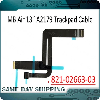 

New 821-02663-03 923-04008 for Macbook Air 13" A2179 Trackpad and Keyboard Flex Cable Touchpad EMC 3302 2020 Year