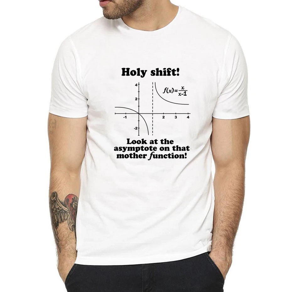 

Holy Shift Look At The Asymptote on That Mother Function Funny Men T-Shirt Summer Science Funny Men Short Sleeve O-neck T-Shirt