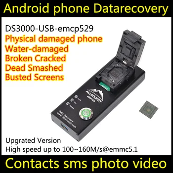 

Data recovery android phone DS3000-USB3.0-emcp529 tool for SKYWORTH Restore Retrieve contacts Sms Broken water-damaged Dead