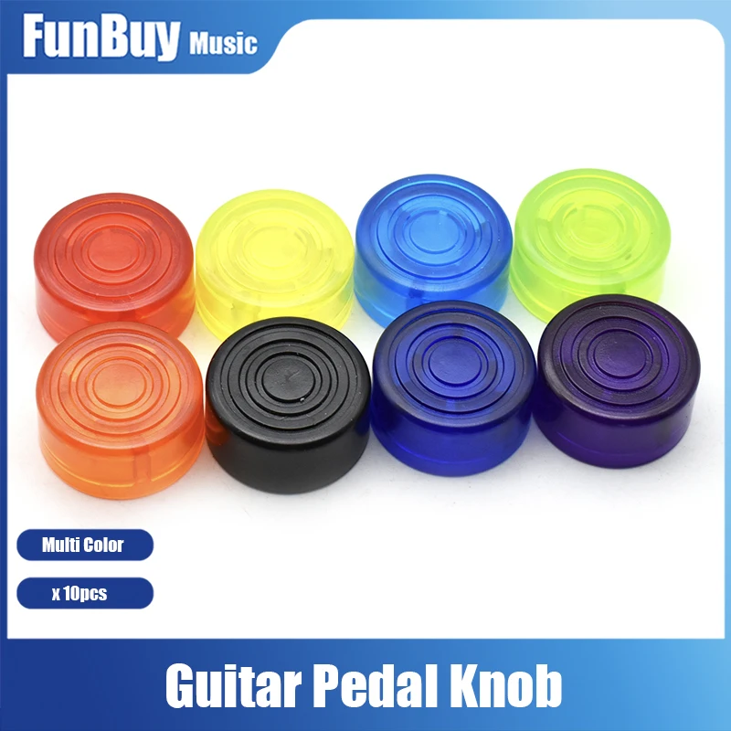 10pcs Footswitches Electric Guitar Effect Pedal Foot Nail Cap Amplifiers Candy Color Foot Switch Guitar Pedal Knob Accessories