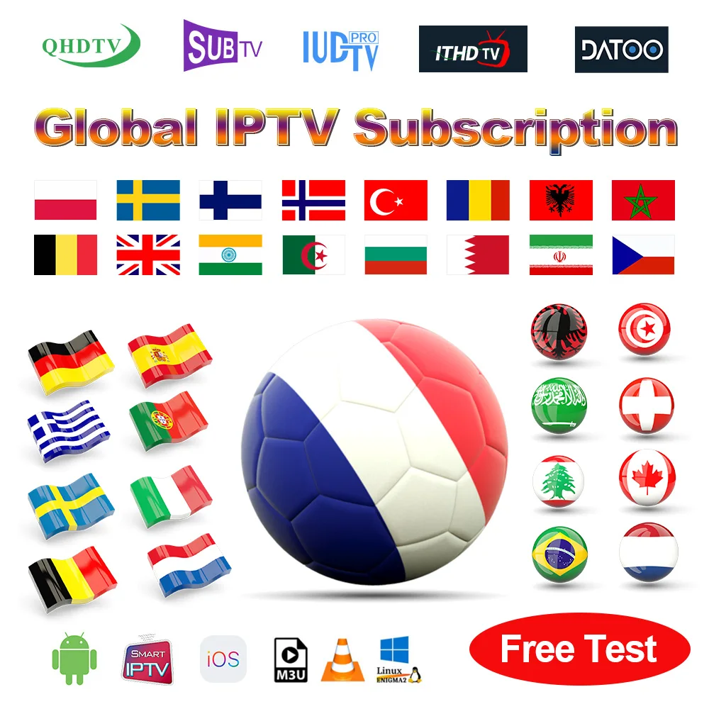 

IPTV France QHDTV Code French/Arabic IPTV Subscription SUBTV Europe/Sweden/Spain IPTV IUDTV Italy UK Portugal IP TV for Android