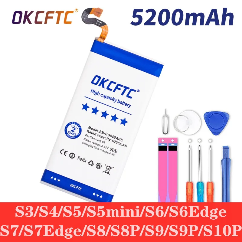 

Аккумулятор OKCFTC для Samsung Galaxy S3 S4 S5 Mini S6 S7 S8 S9 S7 S6 Edge S8 Active S8 Plus S10Plus Note 5 G900F