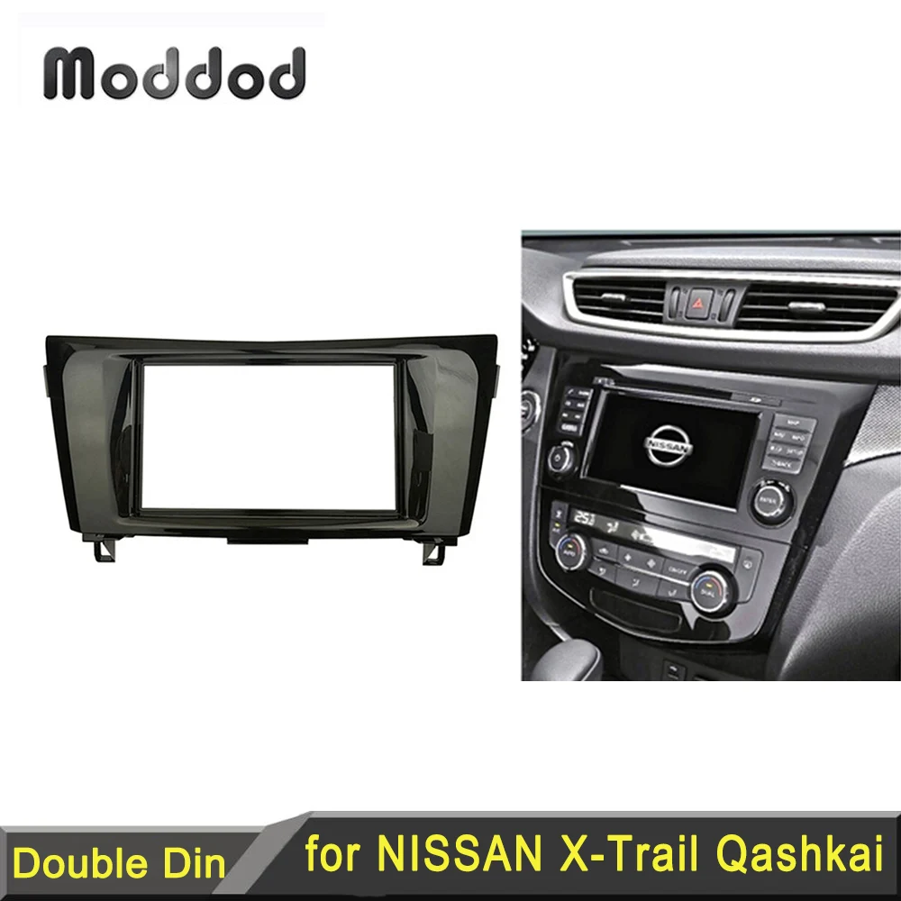 

Double 2 Din Radio DVD Fascia for NISSAN X-Trail Qashqai 2014+ Stereo Panel Dash Mounting Installation Trim Kit Face Frame