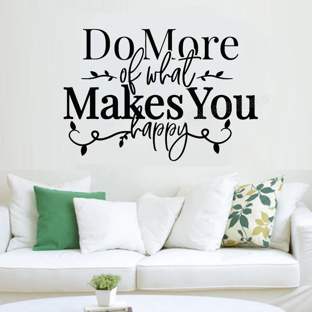 

«Делай больше того, что заставляет тебя чувствовать себя счастливым», вдохновляющие цитаты, наклейки на стену, Декор для дома, детской комнаты, наклейки, Фреска, спальня A468