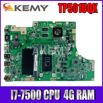 شراءAkemy ل ASUS TP501UQK Laotop اللوحة TP501UQK TP501UB TP501UJ TP501UQ TP501U اللوحة مع DDR4 GT940M/2G I7-7500U 4G RAM