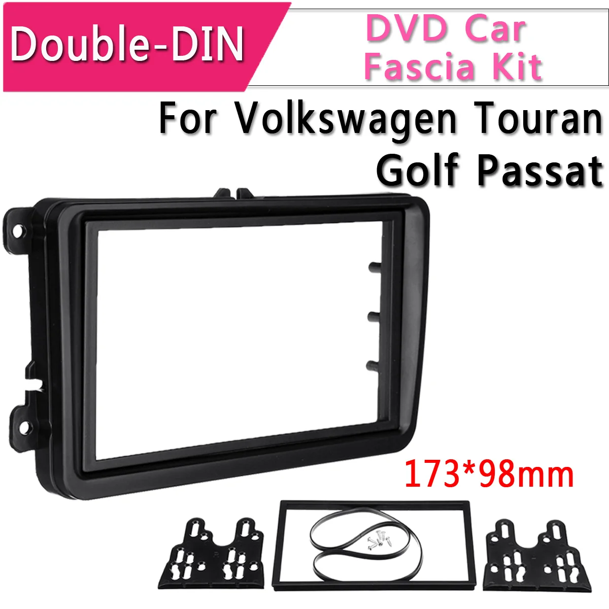DVD Радио лицевая рамка отделка Даш двойной DIN аудио фасции панель отделка комплект автомобиля для VW для Touran для гольфа для Passat Caddy 2005-2012 - Название цвета: 173x98mm