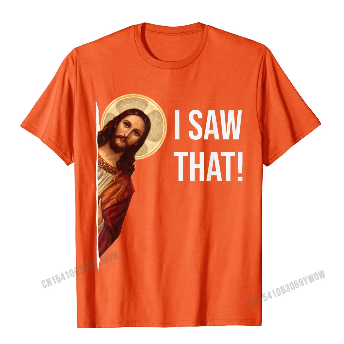 Print Tshirts Family Short Sleeve 2021 Fashion Crew Neck Pure Cotton Tops Shirt Design Tees for Men ostern Day Funny Quote Jesus Meme I Saw That Christian T-Shirt__595 orange