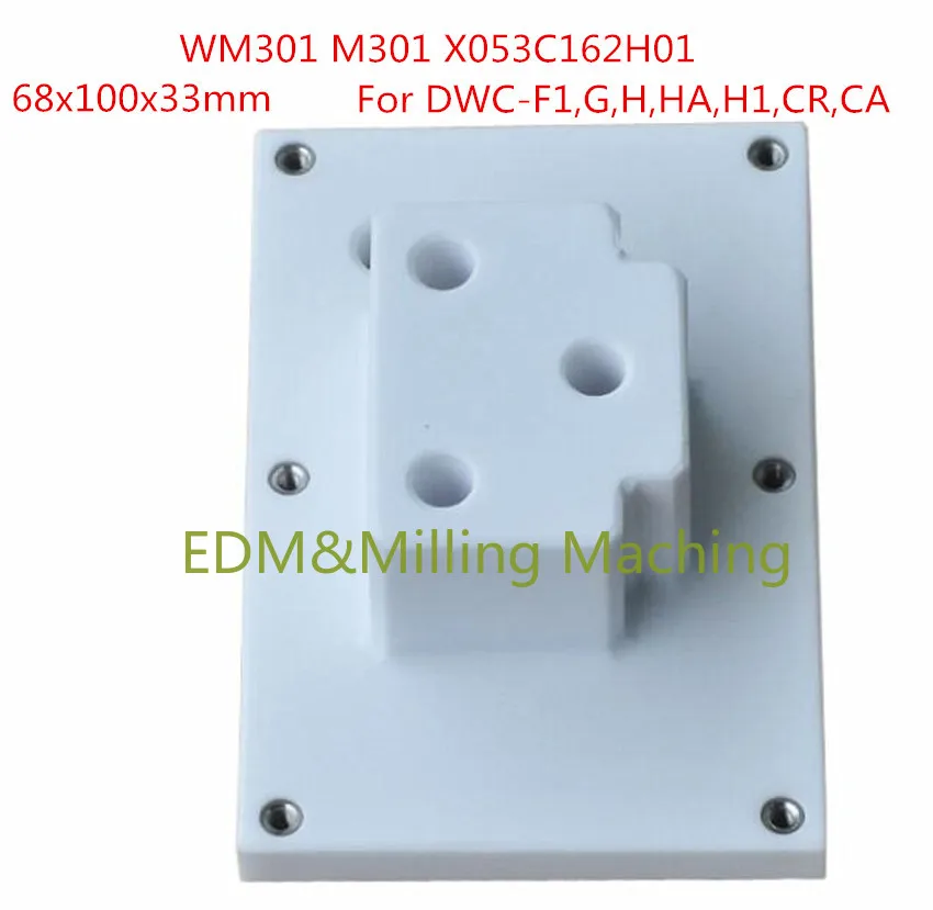 

CNC Wire EDM Machine M301 X053C162H01 Upper Ceramics Insulation Board 68x100x33mm For CNC DWC-F1,G,H,HA,H1,CR,CA Service