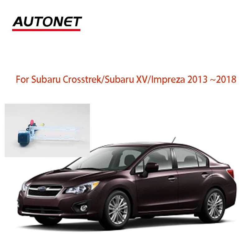 Камера заднего вида Autonet для Subaru Crosstrek/Subaru XV/Impreza 2013 2014 2015 2016 2017 2018AHD | Автомобили и